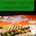 Pineapple and Capsicum Mayo Cream Cheese Sandwich
