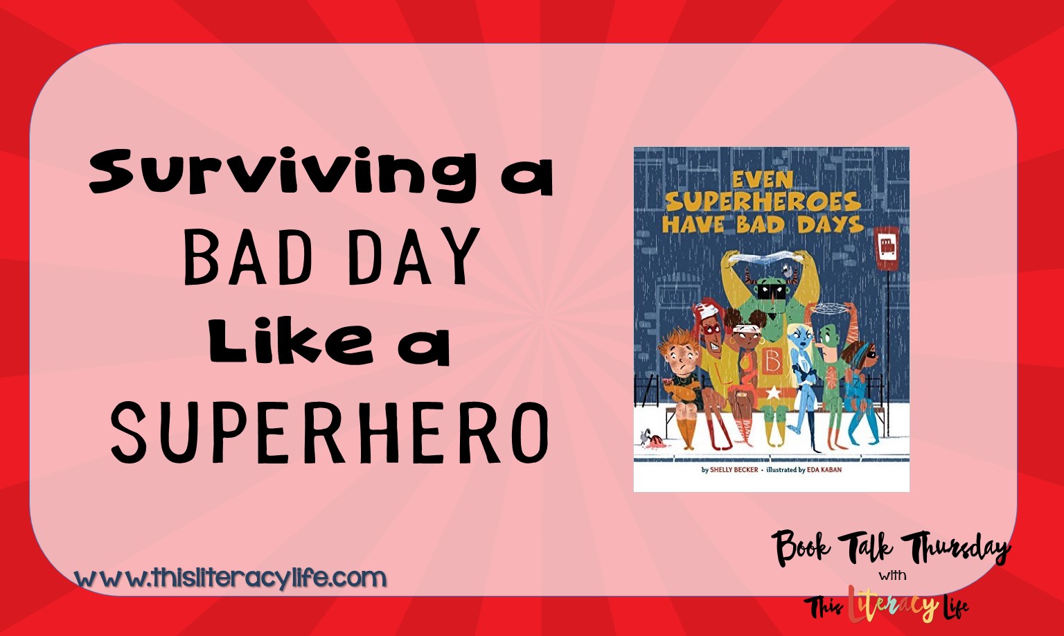 Surviving a Bad Day Like a Superhero for Book Talk Thursday | This