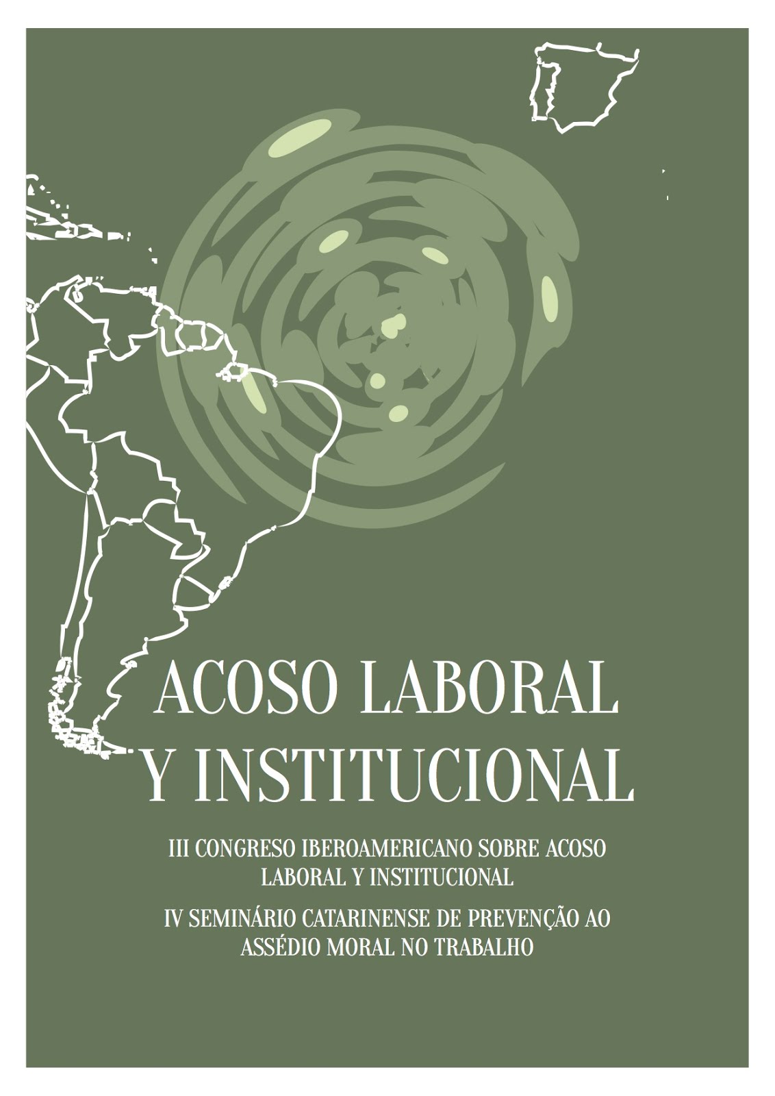 III Congreso Iberoamericano sobre Acoso Laboral y Institucional