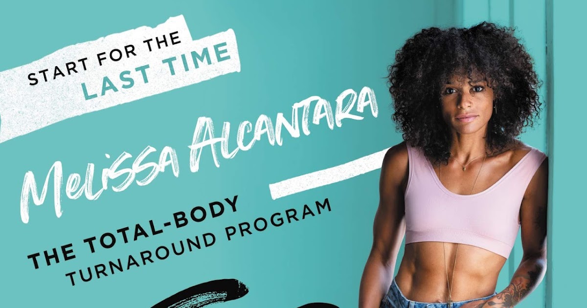 Fit Gurl The TotalBody Turnaround Program by Melissa Alcantara (zlib