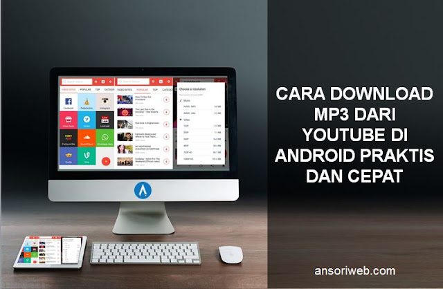 Cara Download Mp3 Dari Youtube di Android Praktis dan Cepat