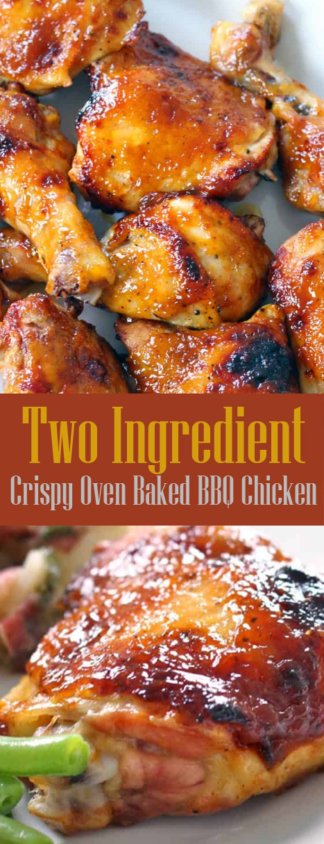 Two Ingredient Crispy Oven Baked BBQ Chicken - RF chicken