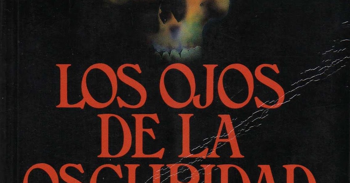Los Ojos de la Oscuridad [PDF]