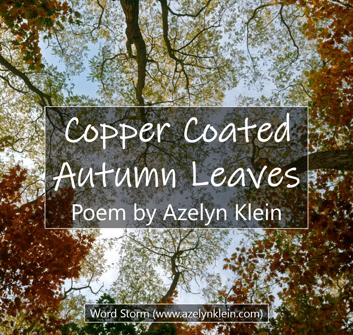 Word Storm Poem Copper Coated Autumn Leaves word-storm-poem-copper-coated-autumn-leaves