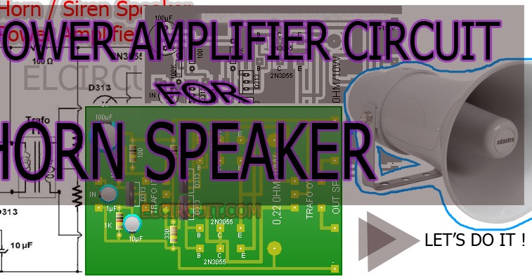Power Amplifier for Horn Speaker - Electronic Circuit