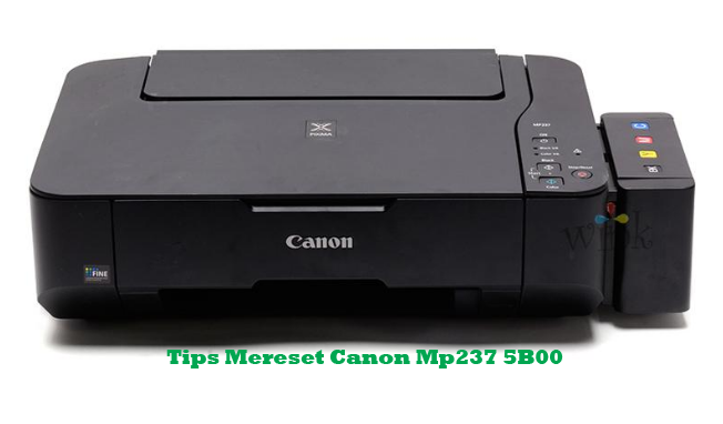 Tools Resetter Canon Mp237 Tools Resetter Canon Mp237