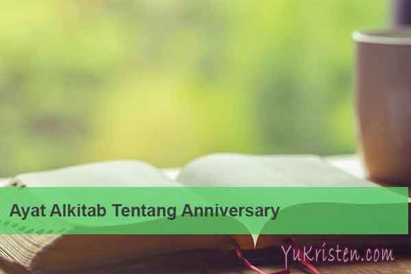 10 Ayat Alkitab Untuk Anniversary Pernikahan Pacaran
