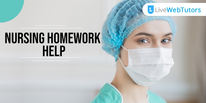 Nursing Homework Help