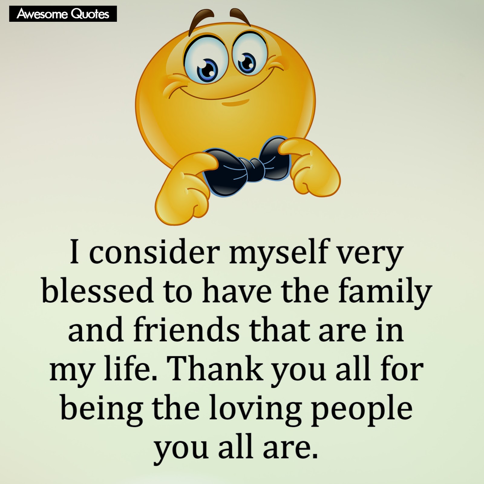 Awesomequotes4u.com: Thank you all for being the loving people