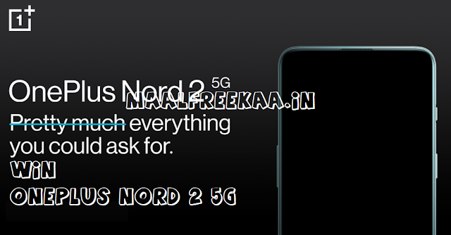 OnePlus Nord 2 5G Quiz Amazon OnePlus Nord 2 5G New Phone Get FREE