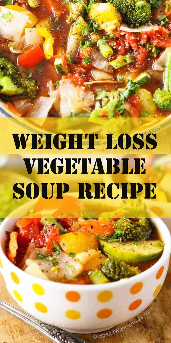 WEIGHT LOSS VEGETABLE SOUP RECIPE