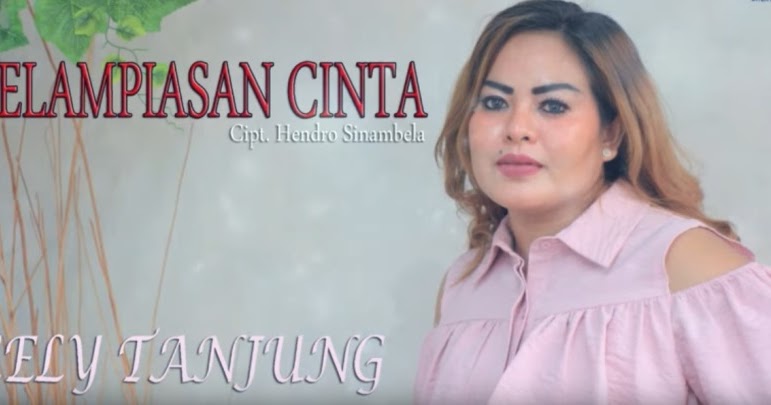 Lirik Lagu Batak Pelampiasan Cinta Lely Tanjung CaraCari