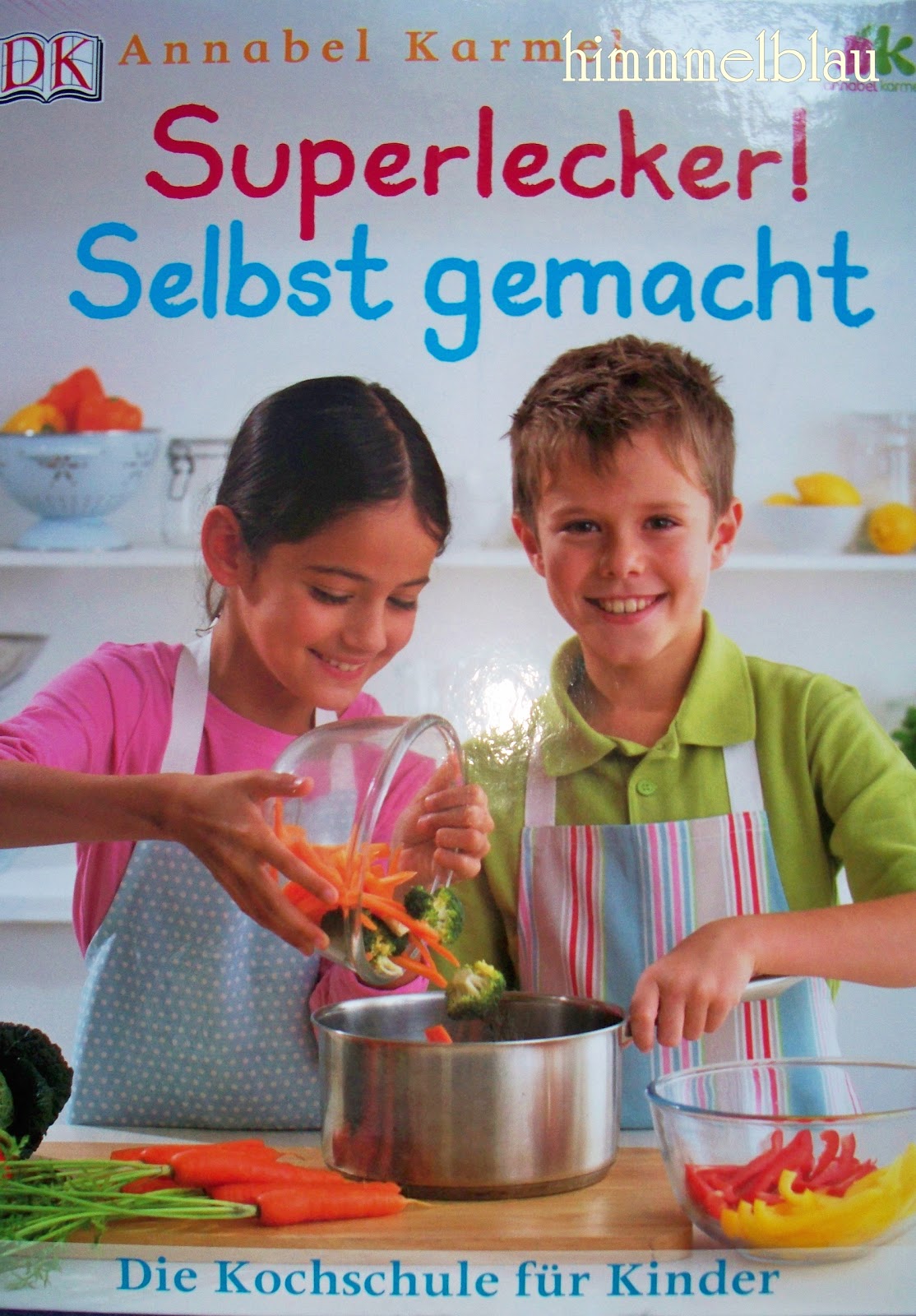 madelaine himmmelblau design: Kochen und Backen für und mit Kindern!