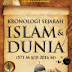 Kronologi Sejarah Islam dan Dunia: (571 M S/D 2016) by Fedrian Hasmand