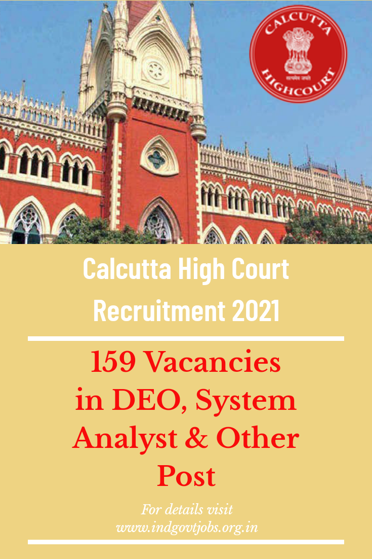 Calcutta High Court Recruitment 2021 159 Vacancies in DEO, System