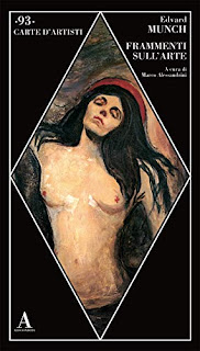 Edvard Munch Frammenti sull'arte Abscondita L'OSSESSIONE DELL'ARTISTA PER IL SUO LAVORO
