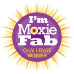 I'm a moxie fab winner