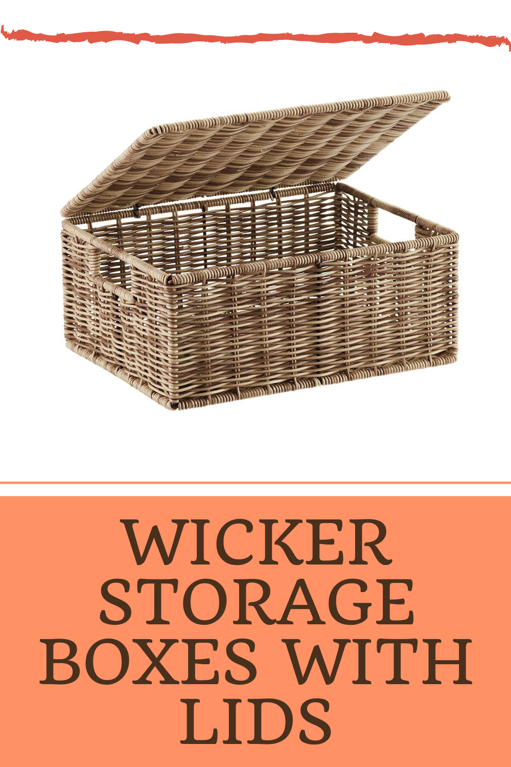Wicker Storage Boxes With Lids