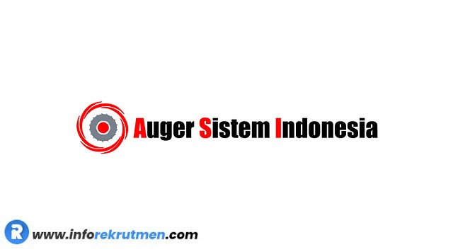 Rekrutmen Terbaru PT. Auger Sistem Indonesia (ASI) tahun 2021