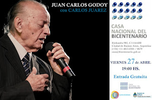 JUAN CARLOS GODOY -GRATIS EN LA CASA DEL BICENTENARIO