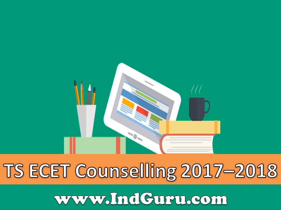 TS ECET Counselling 2017–2018 TS ECET Counselling