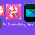 Top 5 Free Video Editing Android Apps without Watermark