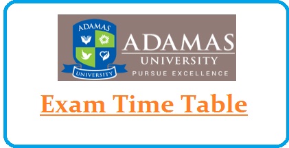 Adamas University Time Table 2023/Date Sheet of UG/PG for Regular/Back Adamas University Time Table 2023/Date Sheet of UG/PG for Regular/Back