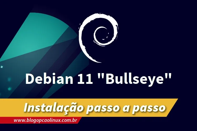 Passo a passo de instalação do Debian 11 'Bullseye'