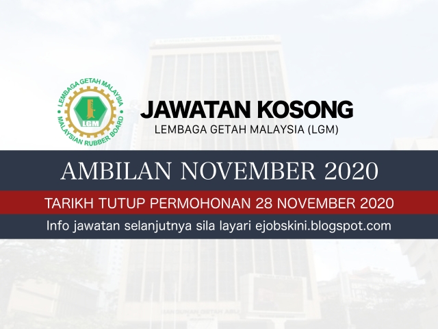 Jawatan Kosong Lembaga Getah Malaysia (LGM) November 2020