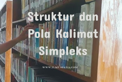 Struktur dan Pola Kalimat Simpleks Struktur dan Pola Kalimat Simpleks