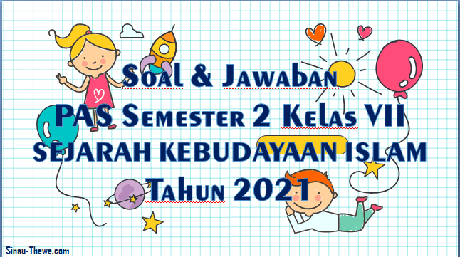 Soal Jawaban Pat Ski Kelas 7 Mts 2021 Sinau Thewe Com