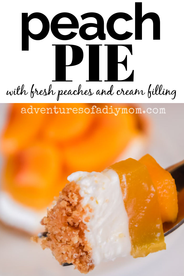 Peach Pie with Graham Cracker Crust Adventures of a DIY Mom
