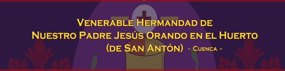 Venerable Hermandad de Nuestro Padre Jesús Orando en el Huerto (de San Antón)