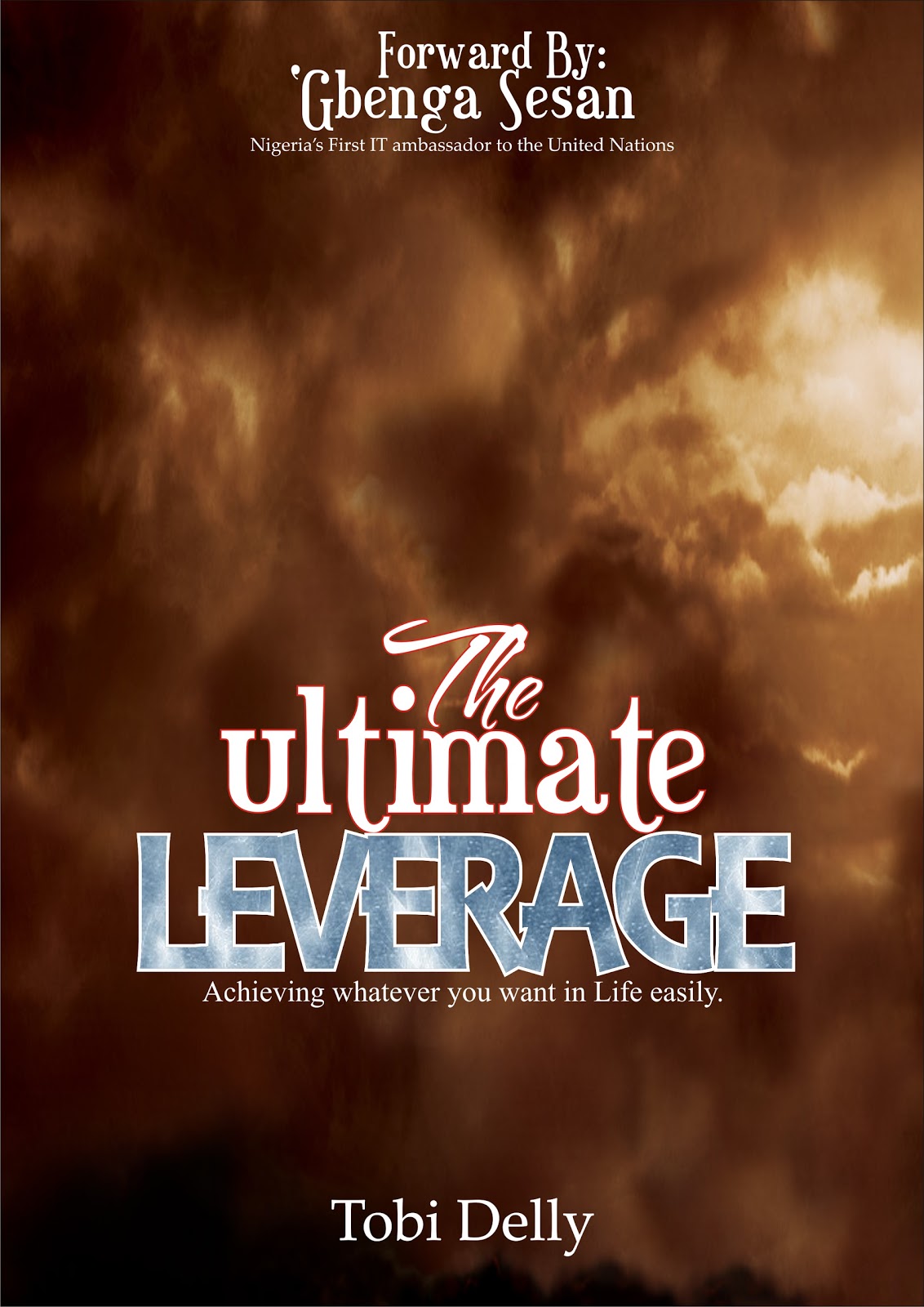 Entrepreneurship, Leadership and Personal development. TOBI DELLY