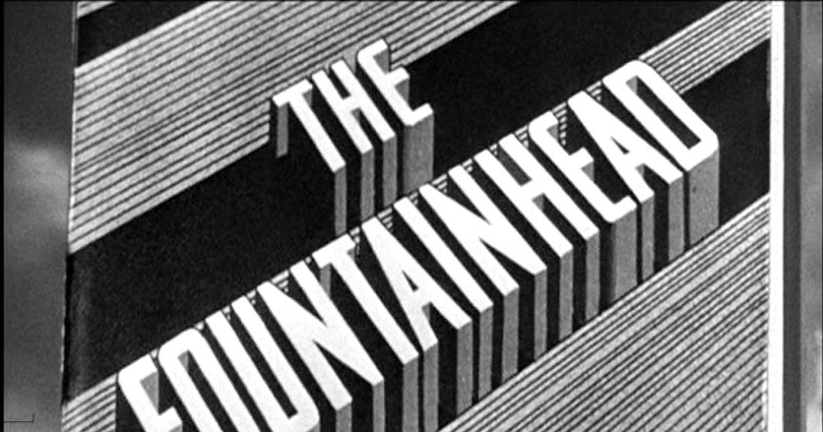 DREAMS ARE WHAT LE CINEMA IS FOR... THE FOUNTAINHEAD 1949