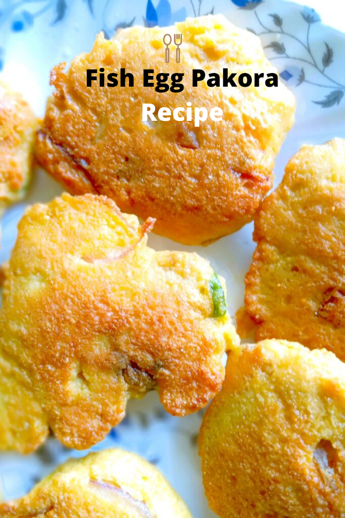 How to make fish egg pakora Macher Dimer Pokora (Recipe) Kitchen Maza