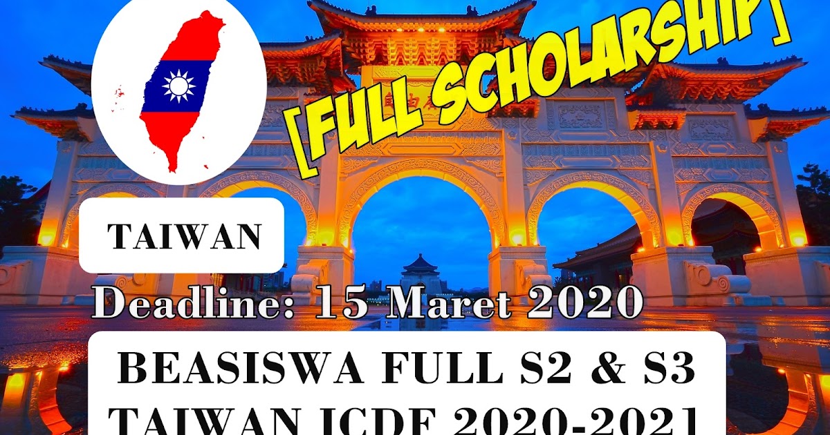 Beasiswa Taiwan Full Kuliah S2 Dan S3 2020-2021 - La Topanrita