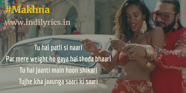 Makhna | Yo Yo Honey Singh ft. Neha Kakkar | Full Audio Song Lyrics with English Translation and Real Meaning Explanation