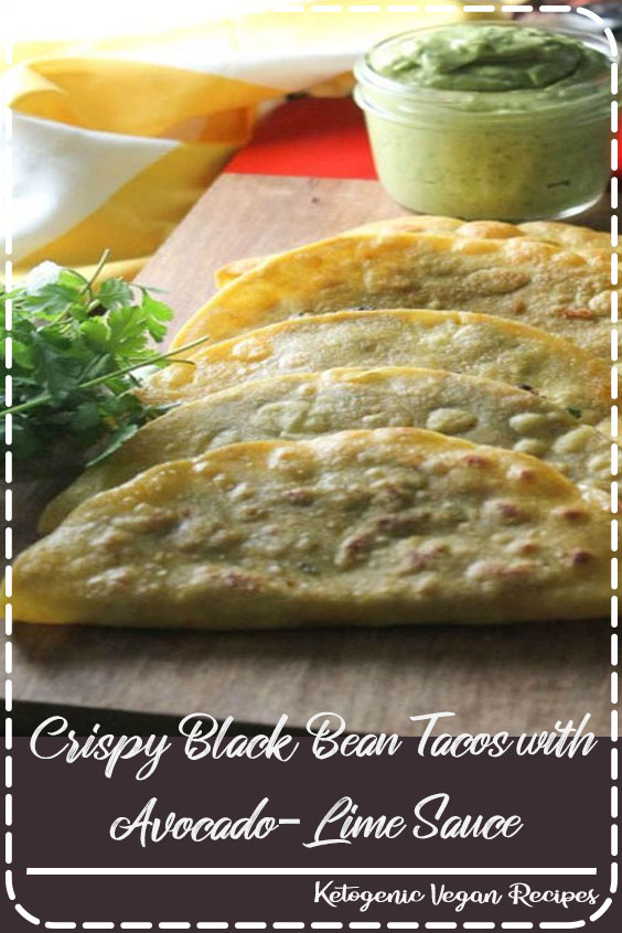 Crispy Black Bean Tacos with AvocadoLime Sauce The Best Healthy Herbal Teas