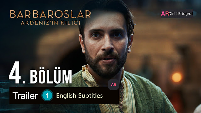 barbaroslar episode 4 trailer 1 with english subtitles