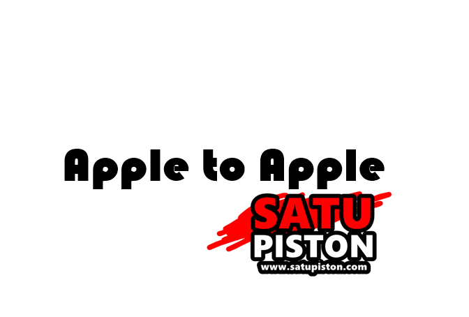 Arti Apple to Apple Pada Motor - Satupiston.com | Blog Motor Indonesia
