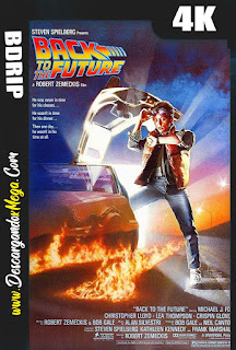 Volver al futuro (1985) 4K UHD [HDR] Latino-Ingles-Castellano