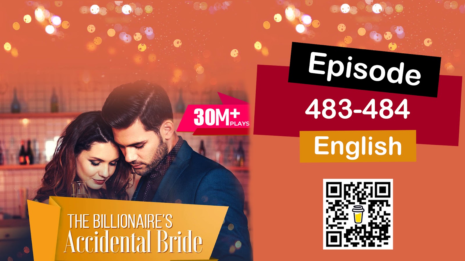 The Billionaire's Accidental Bride Episode 483484 English audiobook