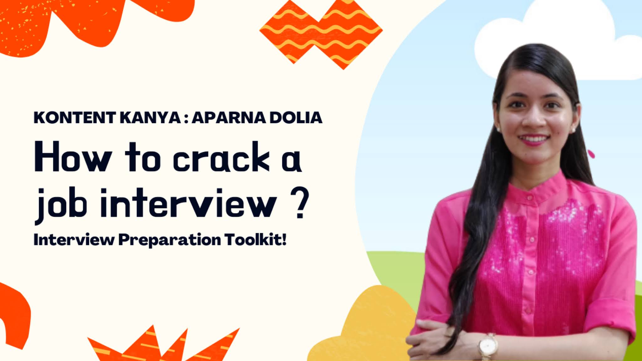 How to crack a job interview: Interview Preparation Toolkit | Kontent Kanya How to crack a job interview: Interview Preparation Toolkit | Kontent Kanya