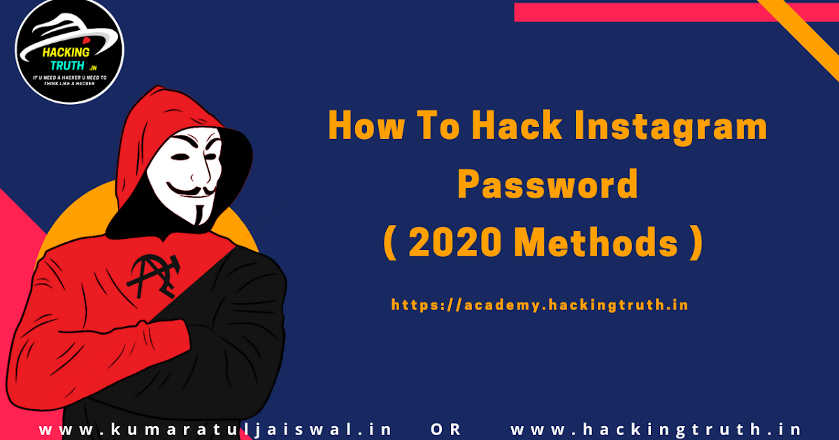 How to hack instagram password 2020 methods | Hacking Truth.in