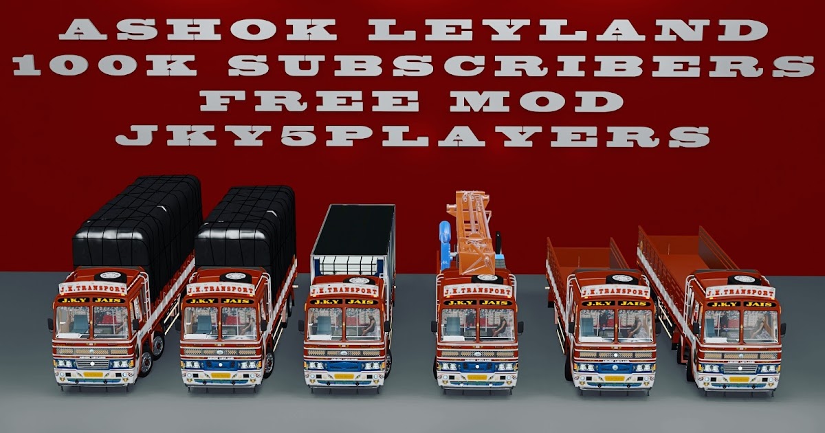 JK ASHOK LEYLAND LORRY PACK MOD FREE [V 1.31 TO 39]