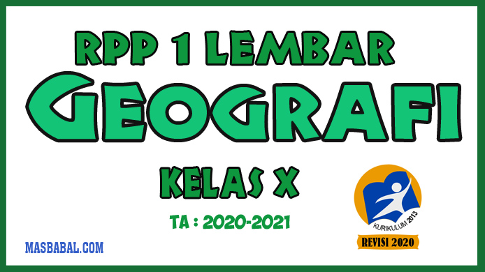 RPP 1 Lembar Geografi Kelas X Revisi Tahun 2020