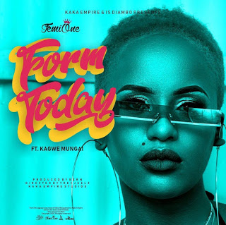 AUDIO|Femi One Ft Kagwe Mungai-FORM TODAY  [Official Mp3 Music Audio]DOWNLOAD 