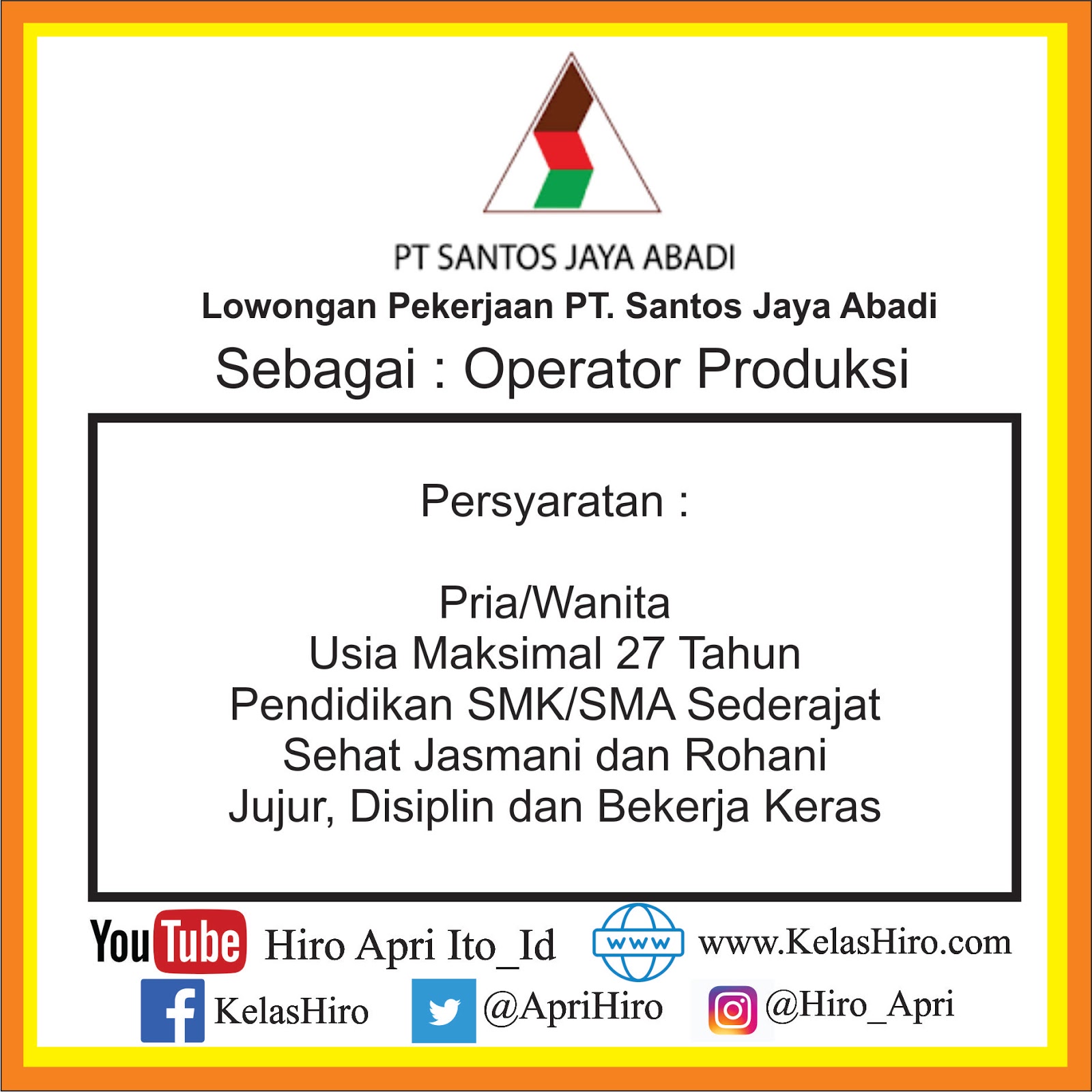Lowongan Pekerjaan Pt Santos Jaya Abadi Mei 2019 Kelas Hiro