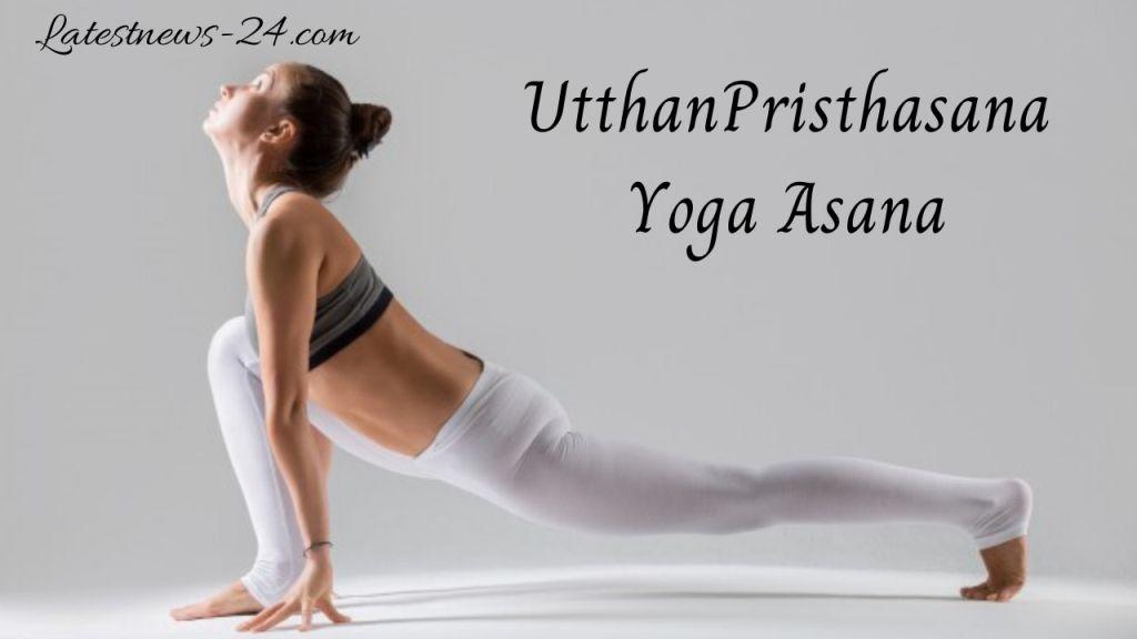 Utthan Pristhasana Yoga Asana